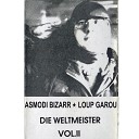 ASMODI BIZARR - Loup Garou remastered