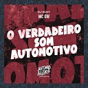 MC GW DJ Kley - O Verdadeiro Som Automotivo