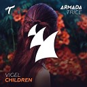 Vigel - Children Remix