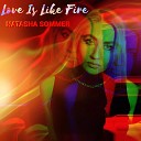 Natasha Sommer - Love Is Like Fire