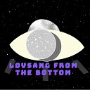 Lovsang - From the Bottom