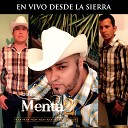 Grupo Menta2 - Todo Me Gusta De Ti En Vivo