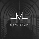 Mihalich - Жулики дворы