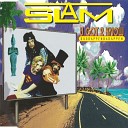 Slam - You Got to Know You Got to Know Dance