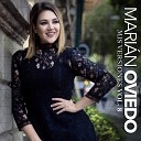 Mari n Oviedo - Amor Mio