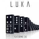 Luka feat Sio - Domino