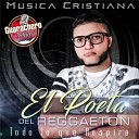 El Poeta Del Reggaeton feat Dante - Entre Tu Y Yo