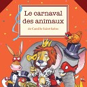 Bellaterra M sica Ed Francesc Prat - Saint Sa ns I Introduction et marche royale du Lion Le carnaval des animaux R…