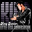 Elvis Junkie XL - A Little Less Conversation