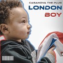 Casanova The Plug - London Boy Radio Edit