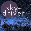 Skydriver - My Head and My Heart