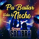 Grupo Sombra - Pantera Sonidera
