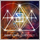 Eight Lives - Quiescence