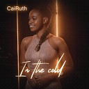 CaiRuth - In the Cold