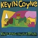 Kevin Coyne - My Little Angel