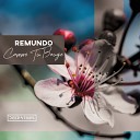 Remundo - I Never Give Up
