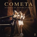 Juliana Daniela Calle - Cometa Feat Daniela Calle En Vivo