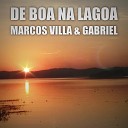 Marcos Villa e Gabriel - Dilema