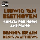 Dennis Brain Denis Matthews - Sonata for Horn and Piano in F Major Op 17 III Rondo Allegro…