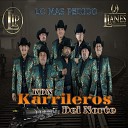 Karrileros Del Norte - Ayer la Vi por la Calle