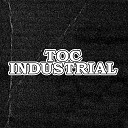 TOC INDUSTRIAL - Sou da Ala Infernal