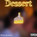 SolDami - Dessert prod by MUMBLE BOOST