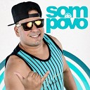 O Som Do Povo - Vida em Perigo