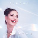 Dineka - I Am Alone Not Lonely