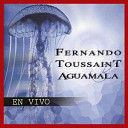 Fernando Toussaint - Tatanka Live
