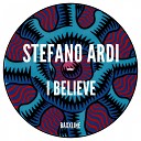 Stefano Ardi - I Believe