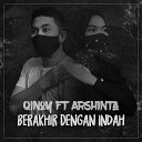 Qinoy Torsten feat Arshinta - Berakhir Dengan Indah