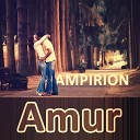 Ampirion - Amur