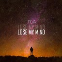FILYA - Lose My Mind