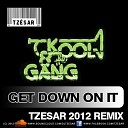 KOOL AND THE GANG - Get Down On It TZESAR 2012 Remix
