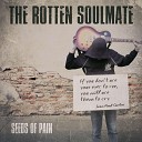 The Rotten Soulmate - Soulmate