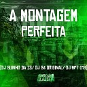Dj mp7 013 DJ G4 Original DJ Guinho da ZS - A Montagem Perfeita