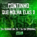 DJ Guinho da ZS DJ G4 Original - Pontinho Que Molha Elas 2