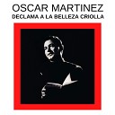 Oscar Martinez - Glosa de los Tres Adioses