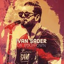 Ivan Sader - On Your Own
