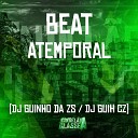DJ Guinho da ZS DJ Guih CZ - Beat Atemporal