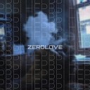 ZEROLOVE - Нервы
