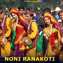 Rakesh Kandari - Noni Ranakoti