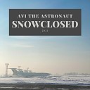 Avi The Astronaut - Метрополь