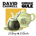 Enrique Gule feat David Caswell Marcelo… - La Cuartelera