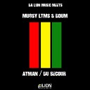 Mugsy Ltms Doum feat Da Lion Music - Atman Du Secour