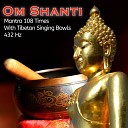 Emiliano Bruguera - OM SHANTI Mantra 108 Times With Tibetan Singing Bowls 432…