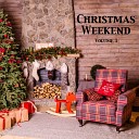 Christmas Weekend - The Most Wonderful Time Of The Year