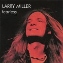 Larry Miller - Somethings Missing