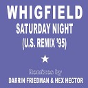 Whigfield - Saturday Night Classic Vocal Radio Edit by Darrin Friedman Hex…