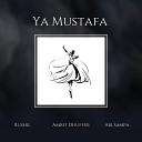 Abi Sampa Amrit Dhuffer Rushil - Ya Mustafa